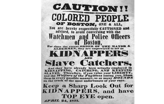 1851 poster cautions people to beware of kidnappers and slave catchers