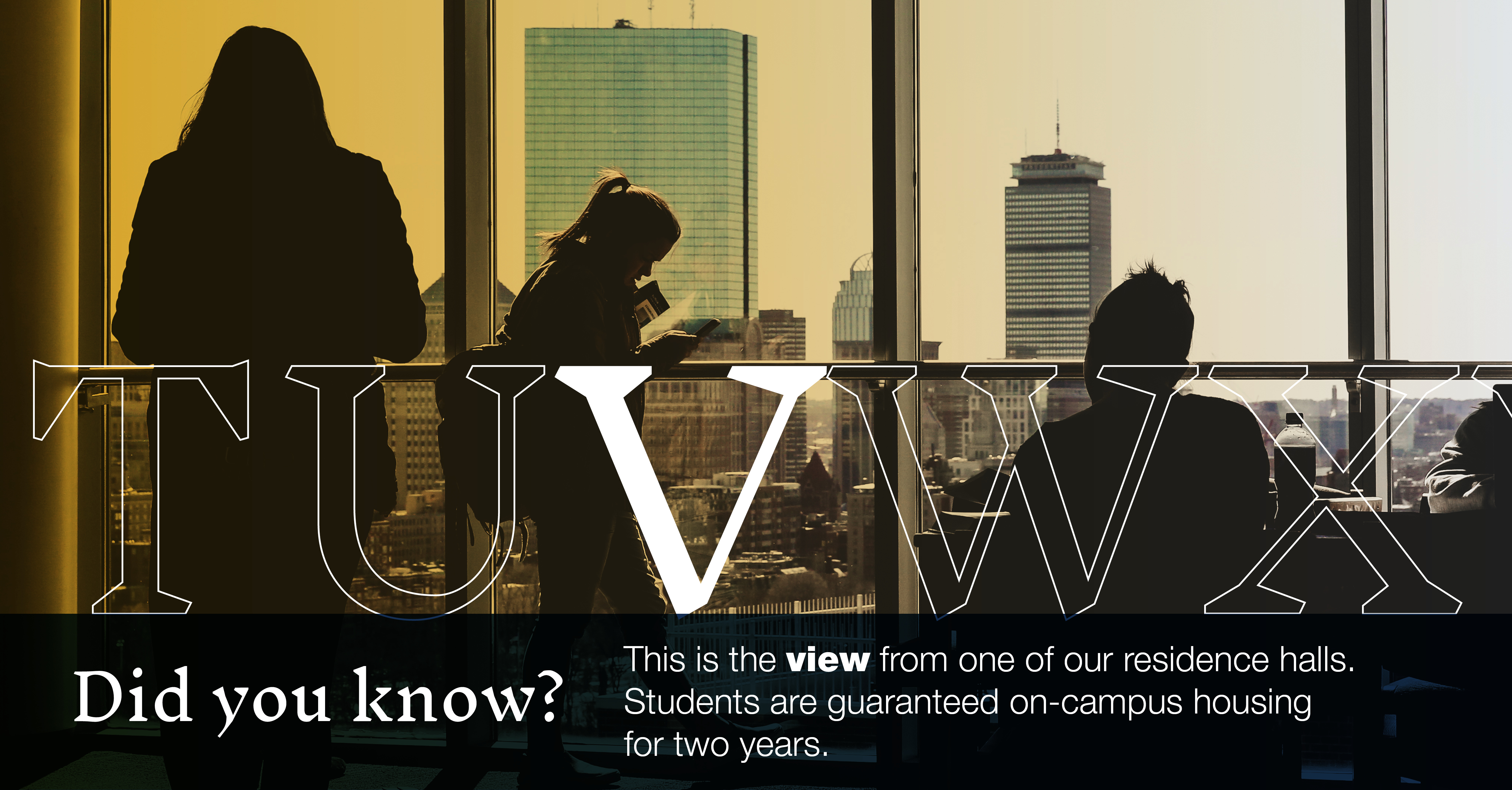V: [image of skyline from Miller Hall] Did you know this is the view from one of our residence halls?