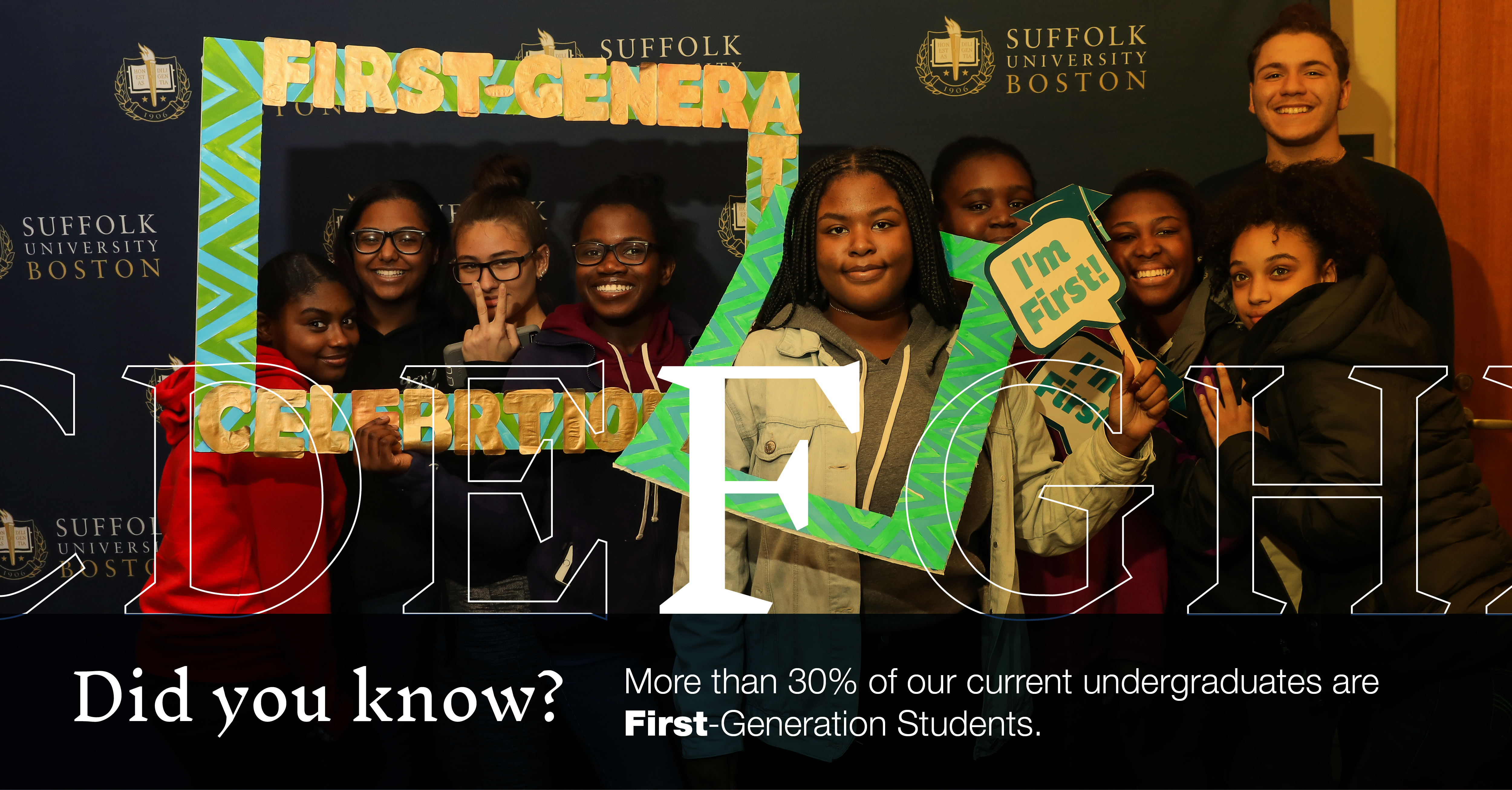 Image of first-generation students at a First Gen celebration: "Did you know more than 30% of our current undergraduates are first-generation students?"