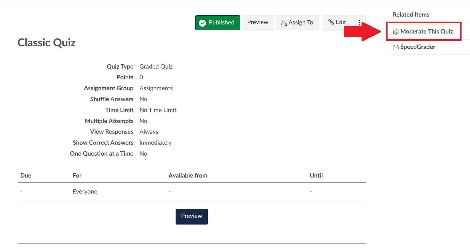 an online quiz settings page showing quiz type as graded, points as 0, and time limit of 30 minutes. A red arrow highlights a "Moderate This Quiz" option in the related items section on the right side.