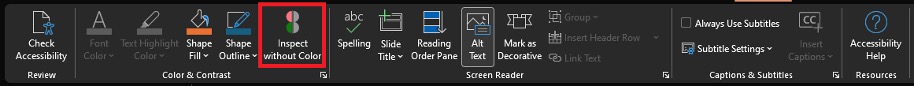 oftware interface showing a toolbar with various editing and accessibility options. The toolbar includes icons and labels for functions like Check Accessibility, Font Color, Text Highlight Color, Shape Fill, Shape Outline, and Inspect without Color, with Inspect without Color highlighted by a red box.