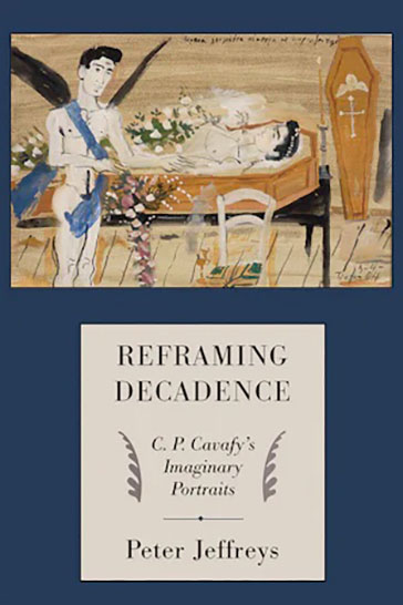 Reframing Decadence: C.P. Cavafy’s Imaginary Portraits