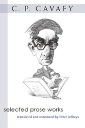 Peter Jeffreys -Selected Prose Works of C.P. Cavafy
