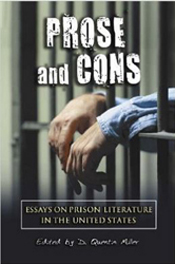 D. Quentin Miller- Prose and Cons: Essays on Prison Literature in the United States