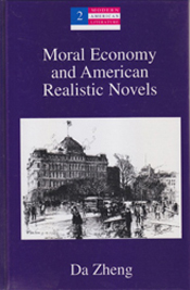 Da Zheng -Moral Economy and American Realistic Novels