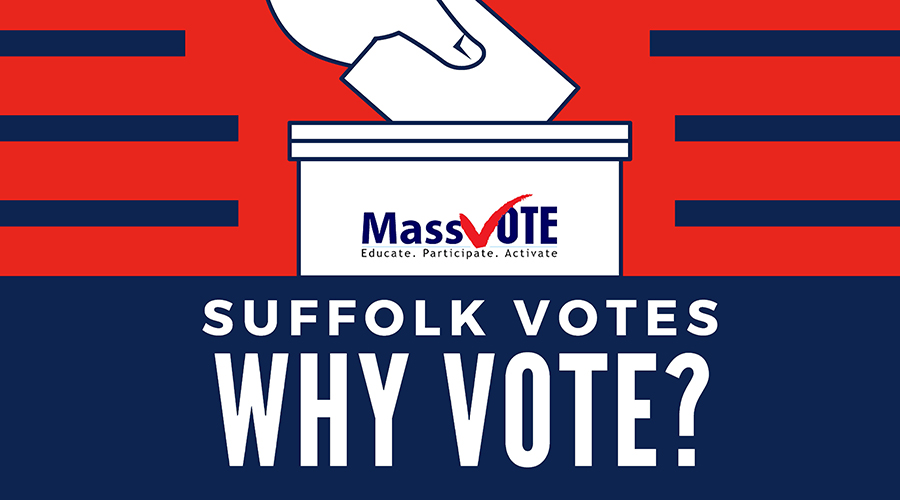 Suffolk Votes “Why Vote?” by MassVOTE Suffolk University