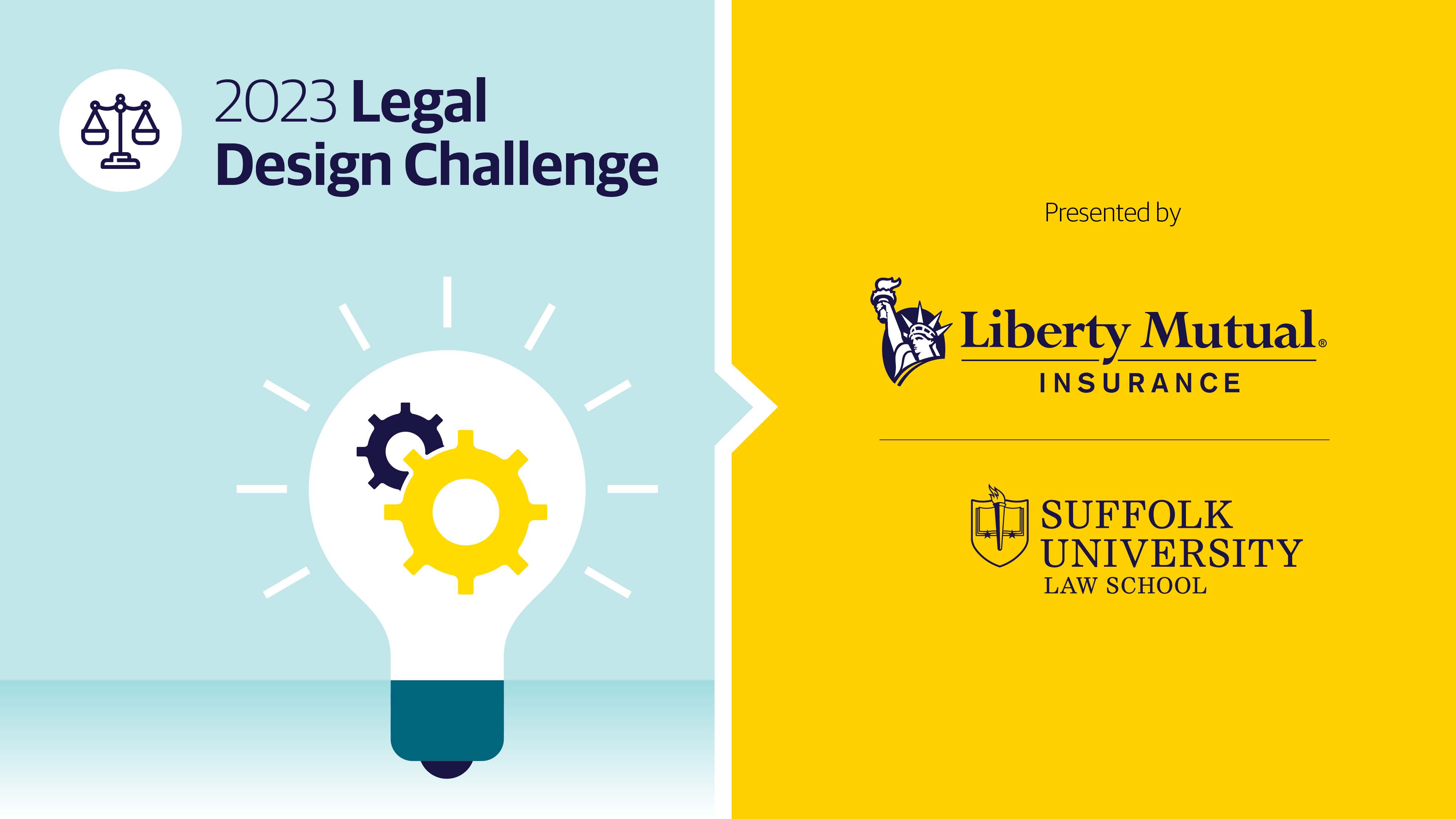 The 2023 Legal Design Challenge logo has a shining lightbulb with gears inside it and the Liberty Mutual and Suffolk Law logos on the side.